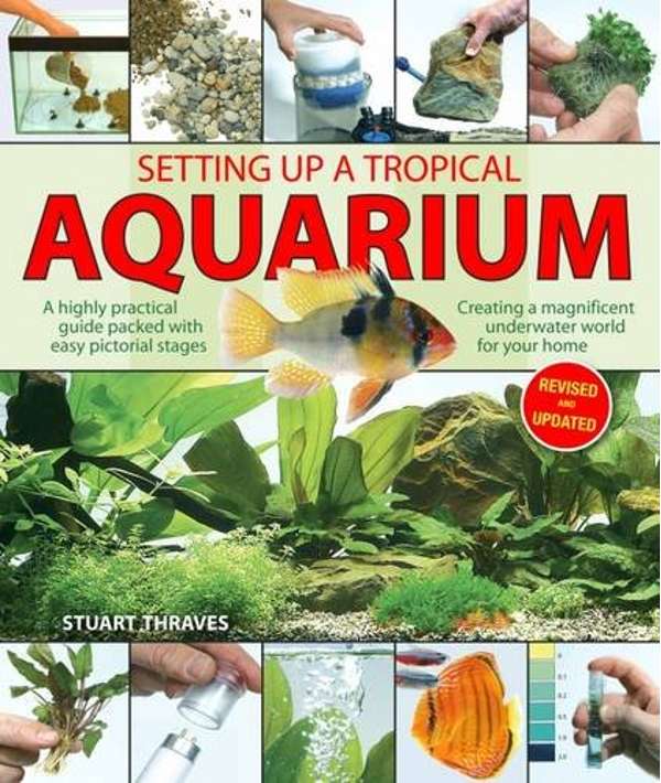 Interpet Pet Brands Setting Up A Tropical Aquarium 3Rd Edition